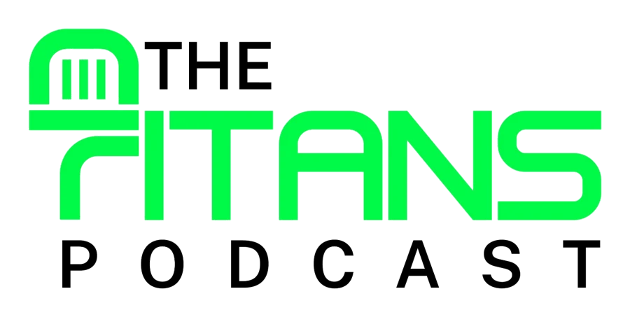 The Titans Podcast